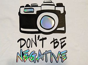 Image depicting some of the the downloadable cut file Don't Be Negative